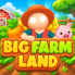 Feeling tired after a busy day? Step into the peaceful world of Big Farm Land, where you can build your own small farm.